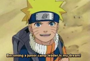 Naruto: Becoming a junior camp leader is my dream!